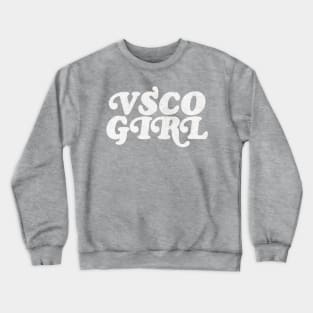 VSCO GIRL / Retro Typography Design Crewneck Sweatshirt